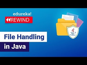 File Handling in Java | Reading and Writing File in Java | Java Training | Edureka Rewind