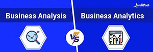 Key Differences Between Business Analysis and Business Analytics
