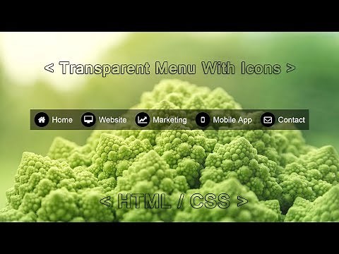 How To Create Transparent Menu With Icons Using HTML and CSS