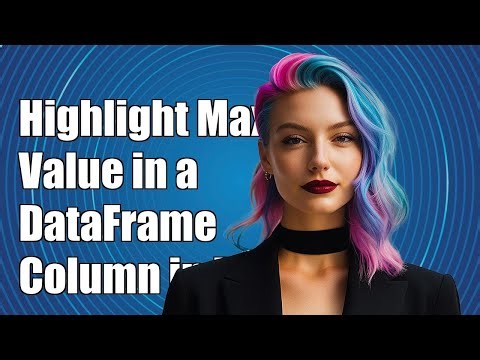 How to Highlight Maximum Value in a Pandas DataFrame Column in Python