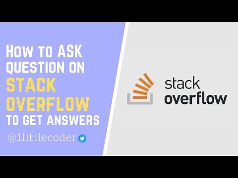 3 Tips to ask question on Stack Overflow the right way to get answers