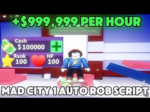 "OP" Mad City: Chapter 1 Script | No Key + Free | Auto Rob