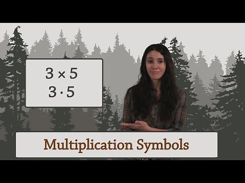 Arithmetic: Multiplication Symbols