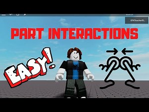 Roblox Studio Tutorial: Part Interactions