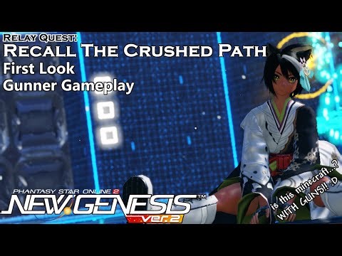 [PSo2:NGS] Relay Quest: Recall The Crushed Path