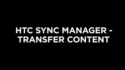 HTC Sync Manager - Umstieg vom iPhone