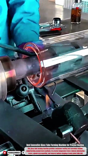 Best Innovative Glass Tube Forming Machine for Precise Heating #innovative #machine