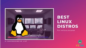 Best Linux Distributions For Everyone in 2025