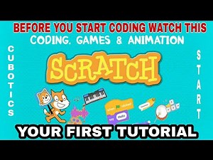 Scratch ..Tutorial # 1..The Perfect guide to learn Scratch Programming