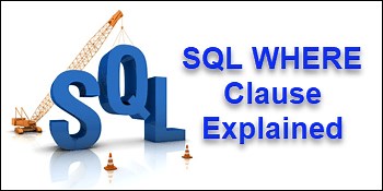 SQL WHERE Clause to Filter Rows for SELECT, UPDATE and DELETE
