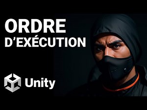 Tuto Unity : Contrôler l'ordre d'exécution de vos scripts C#
