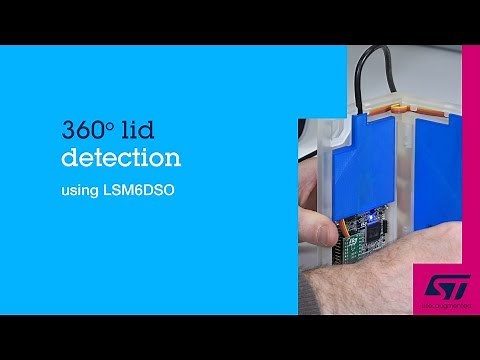 360° Lid Detection using LSM6DSO