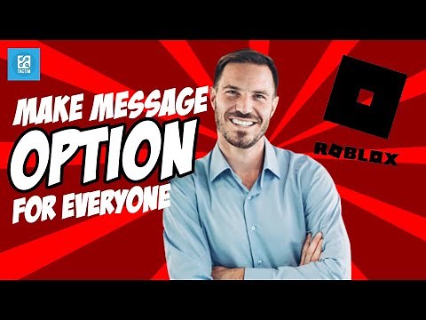 Roblox Messaging Made Easy: How to Enable Messages to Everyone 2025