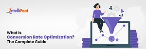 What is Conversion Rate Optimization? The Complete Guide