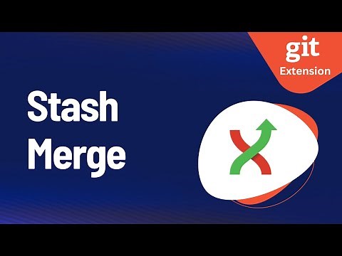 Exploring GIT Extensions - Stash Merge