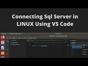 How to use SQL-Server with VS Code | Sql sever in linux machine
