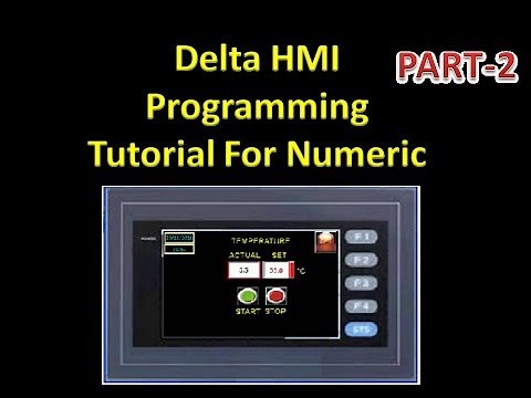 🔴 DELTA HMI Programming tutorial for NUMERIC ENTRY ! Part-2