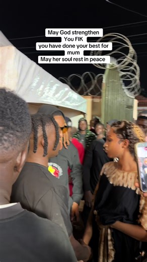 May God strengthen You FIK 💔 you have done your best for mum May her soul rest in peace