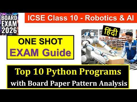 ICSE Class 10 Robotics & AI: Top 10 Python Programs for Board Exam 2026 | Expected Questions (Set 1)