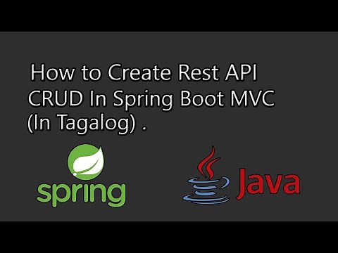 How to Create Rest API CRUD in Spring Boot MVC (IN TAGALOG)
