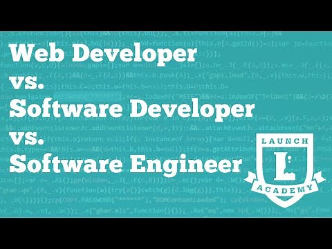Web Developer vs. Software Developer vs. Software Engineer | Launch Academy