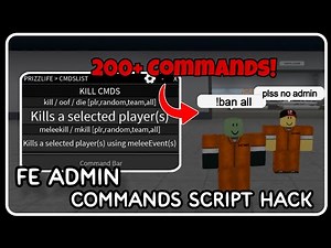 [ FE ] Admin Commands Script Hack - ROBLOX SCRIPTS - Over 200+ *WORKING* Commands!