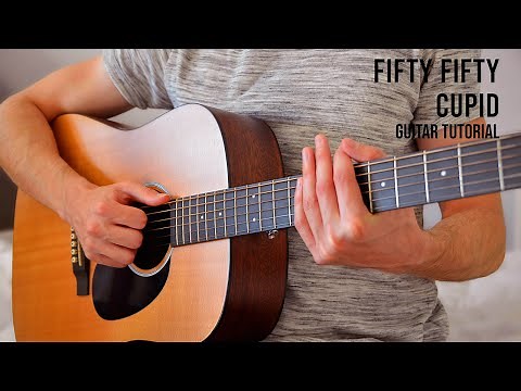 FIFTY FIFTY - Cupid EASY Guitar Tutorial With Chords / Lyrics