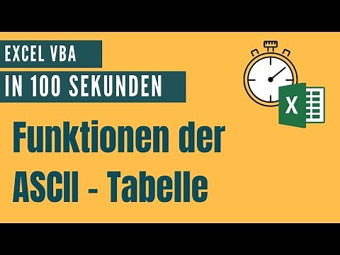 Die ASCII-Tabelle in Excel VBA; Asc- & Chr Funktion [Excel VBA in 100 Sekunden]