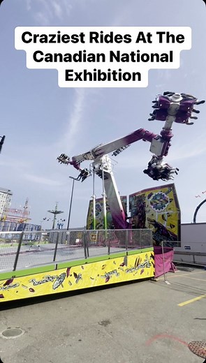 The wildest fair rides at the Canadian National Exhibition 2023 | In The Loop