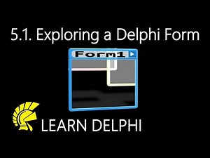 Learn Delphi Programming | Unit 5.1 | Exploring a Delphi Form
