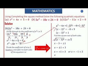 QUADRATIC EQUATION: COMPLETING THE SQUARE METHOD