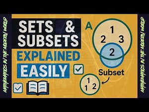Sets & Subsets Explained Easily | Math Made Simple