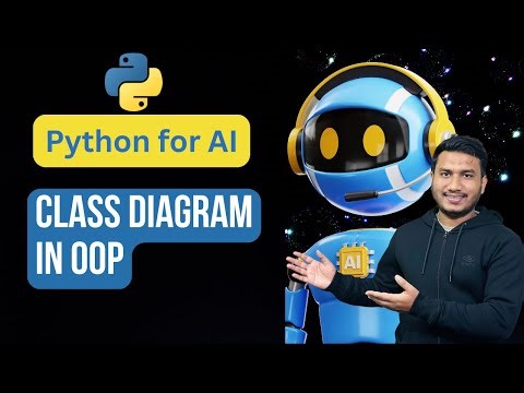 Class Diagram in OOP | Python for AI #85