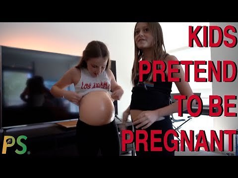 KIDS PRETEND TO BE PREGNANT?!?