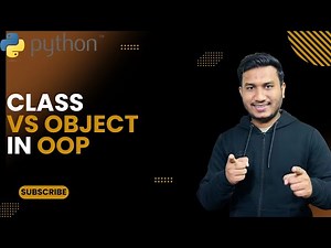 Class vs Object in OOP | The Complete Python Course | Basic to Advance
