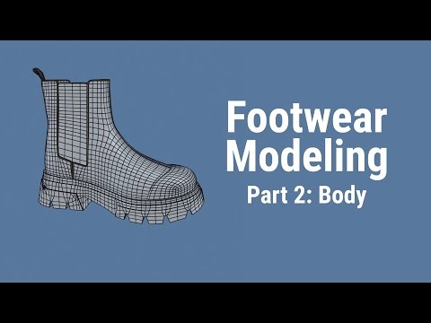 Footwear SubD Modeling Workflow with Simple Geometry. Part 2: Upper