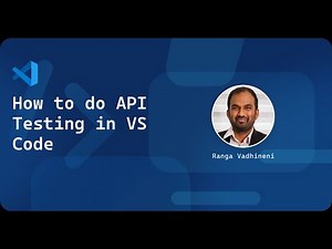 How to do API Testing in VS Code
