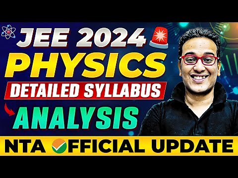 JEE Mains 2024 - PHYSICS Syllabus Detailed Analysis 🤯 NTA Official Update 🚨