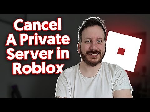 How To Cancel A Private Server On Roblox - Step By Step Guide