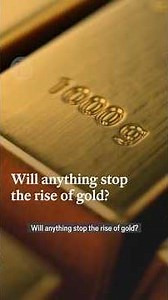 Will anything stop the rise of gold?