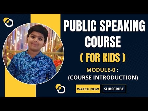 Introduction to Public Speaking | Module 0 | Complete Public Speaking Course for KIDS