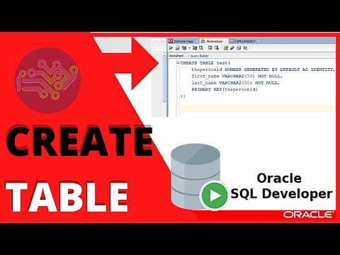 ORACLE SQL TUTORIAL: CREATE TABLE Oracle SQL Developer | CREATE TABLE