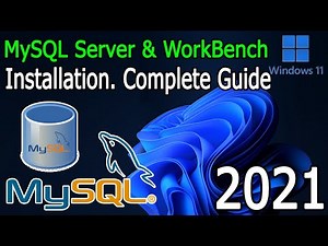 How to Install MySQL 8.0.27 Server and Workbench on Windows 11 [ 2021 Update ] Complete guide