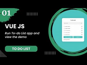 Vue JS #1 - Run To-do List app and view the demo