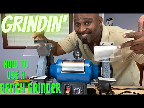 HOW TO USE A BENCH GRINDER SAFELY