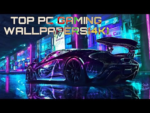 TOP 10 Gaming wallpapers for PC (4K) | TOP EVERYTHING