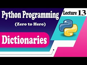 [Python 13]: Dictionaries in Python: A Complete Guide for Beginners & Experts