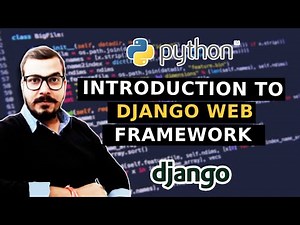 Introduction To Django Python Web Framework. When To Use Django OR When To Use Flask?