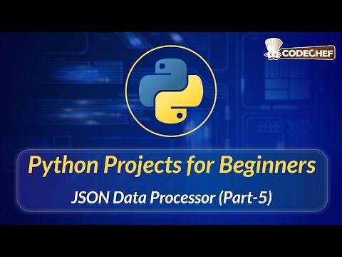 JSON Data Processor (Part-5) | Python Projects for Beginners