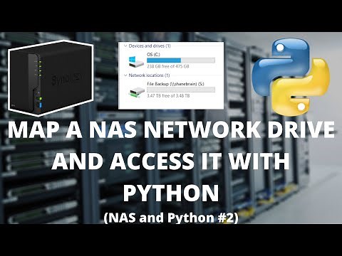 Map a NAS Network Drive and Access It with Python | #97 (NAS and Python #2)